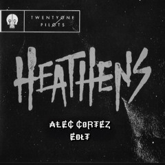 Twentyonepilots - Heathens (Alec Cortez Edit)