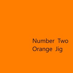 Number Two Orange Jig