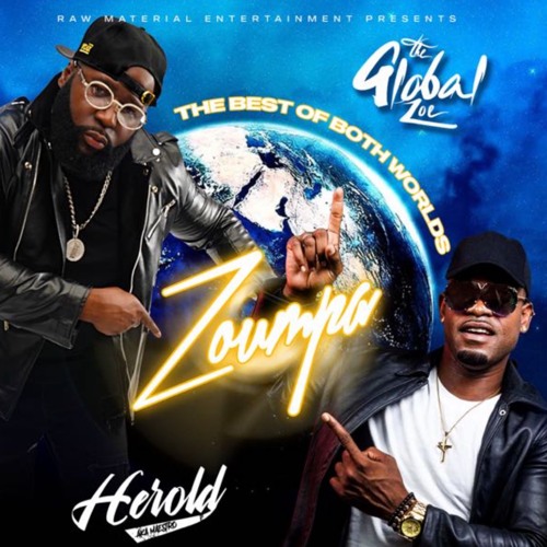 THE GLOBAL ZOE & HEROLD - "SOUFLE BANBOU M'"!