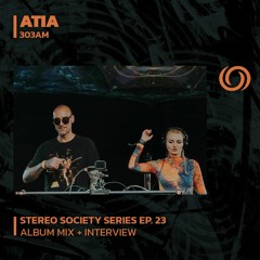 ATIA | Stereo Society Series Ep. 23 | 26/10/2023