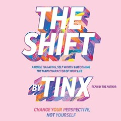 Free Audio Book 🎧 : The Shift, by Tinx