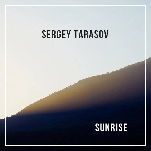 Sergey Tarasov - Sunrise