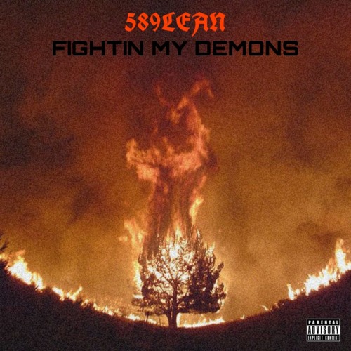 Fightin' My Demons (Prod By. Kylejunior)
