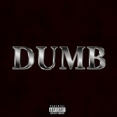 Dumb