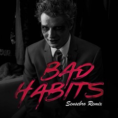 Bad Habit (Sensebro Remix) +1 Key