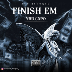 YBD CAPO - Finish Em