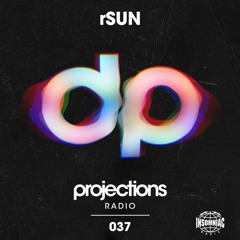 rSUN Projections Mix (Insomniac Radio/Discovery Project)