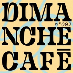 AMPLITUDES - Dimanche Café N°002