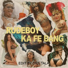 Rudeboy remix ( Rudeboy Ka Fe Bang)