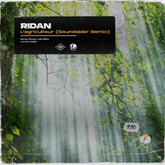 Ridan - L'agriculteur (Soundsider Remix)