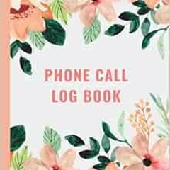 [Free] KINDLE 📫 Phone Call Log Book: Simple Phone Call Message Tracker For Business,