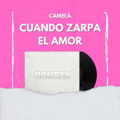Cuando Zarpa El Amor (DONTEK Remix)