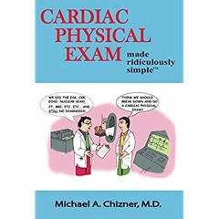 [PDF] ✔️ Download Cardiac Physical Exam Made Ridiculously Simple