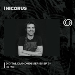 NICORUS | Digital Diamonds Series Ep. 34 | 07/11/2023