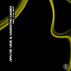 JAN DE VICE & MAESTRO DABICI - Feel The Heat (Original Mix)