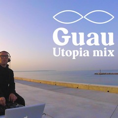 Guau - Utopia Mix