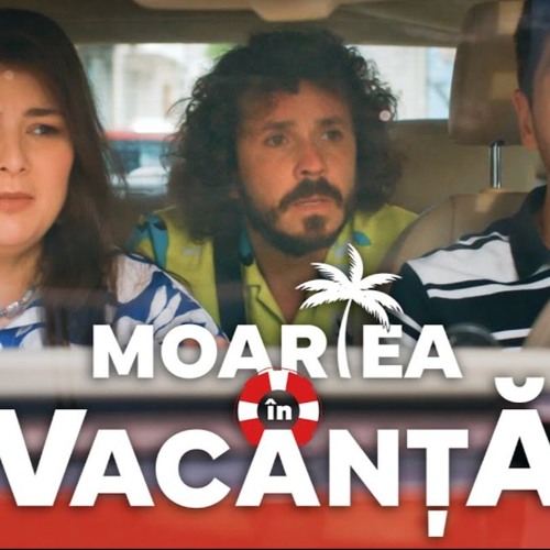 Stream [MP4] Moartea în Vacanță (2024) FULL Film Online Subtitrat in Română Gratis by Fariz