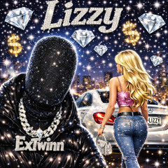 ExTwinn - Lizzy ( VYZEE (We Go Up, Up)