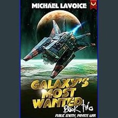 Read Ebook 💖 Public Enemy, Private War (Galaxy's Most Wanted Book 2) in format E-PUB