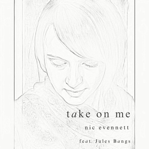 Take On Me - Cover by Nic Evennett feat. Jules Bangs