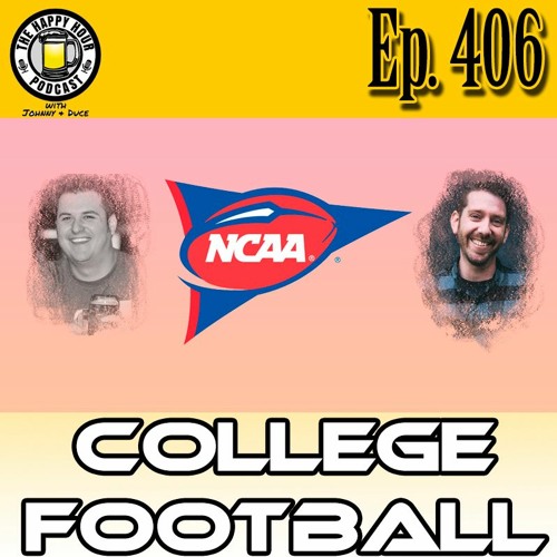 Episode 406 - College Football, Liquor And Video Games