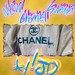 new chanel sweater  (prod. ay!jd)