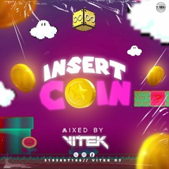 INSERT COIN -  VITEK DJ