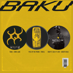 TOXIC X PICK UP THE PHONE X SNOOP DOGG (BAKU 2025 SUMMER EDIT) CHRIS LAKE VS PAWSA VS SNOOP DOGG