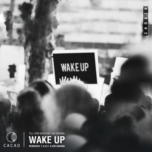 Till Von Sein feat. Kid Enigma - Wake Up (Kid Enigma Remix)