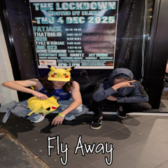 Fly Away ft Vans Rat, Tremaine Sambo