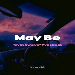 May Be