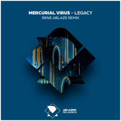 Legacy (Rene Ablaze Extended Remix)