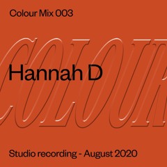 Colour Mix 003: Hannah D