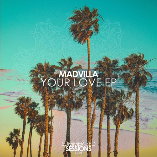 MADVILLA - Your Love