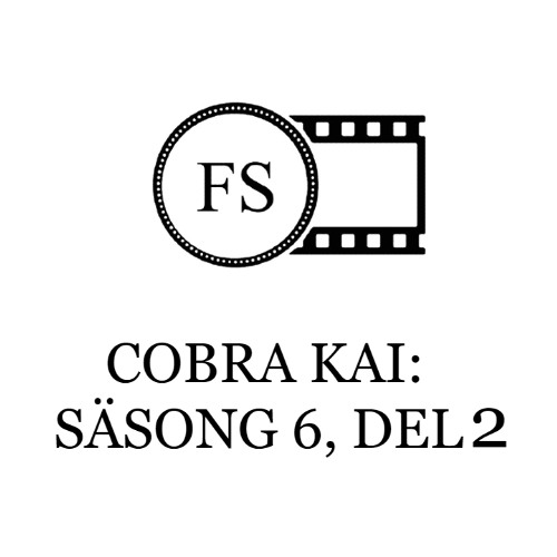 Cobra Kai: Säsong 6, del 2