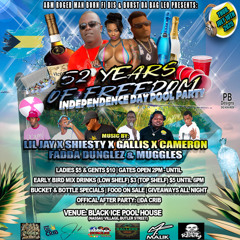 52 Years of Freedom Independence Pool Party - Fadda Dunglez & Selecta Muggles