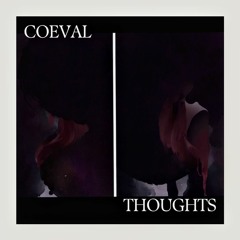 Coeval Thoughts