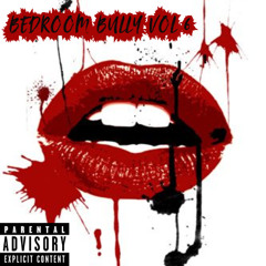BEDROOM BULLY MIX VOL 6