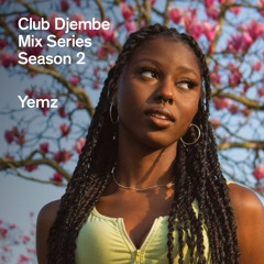 Club Djembe Mix Series: Yemz