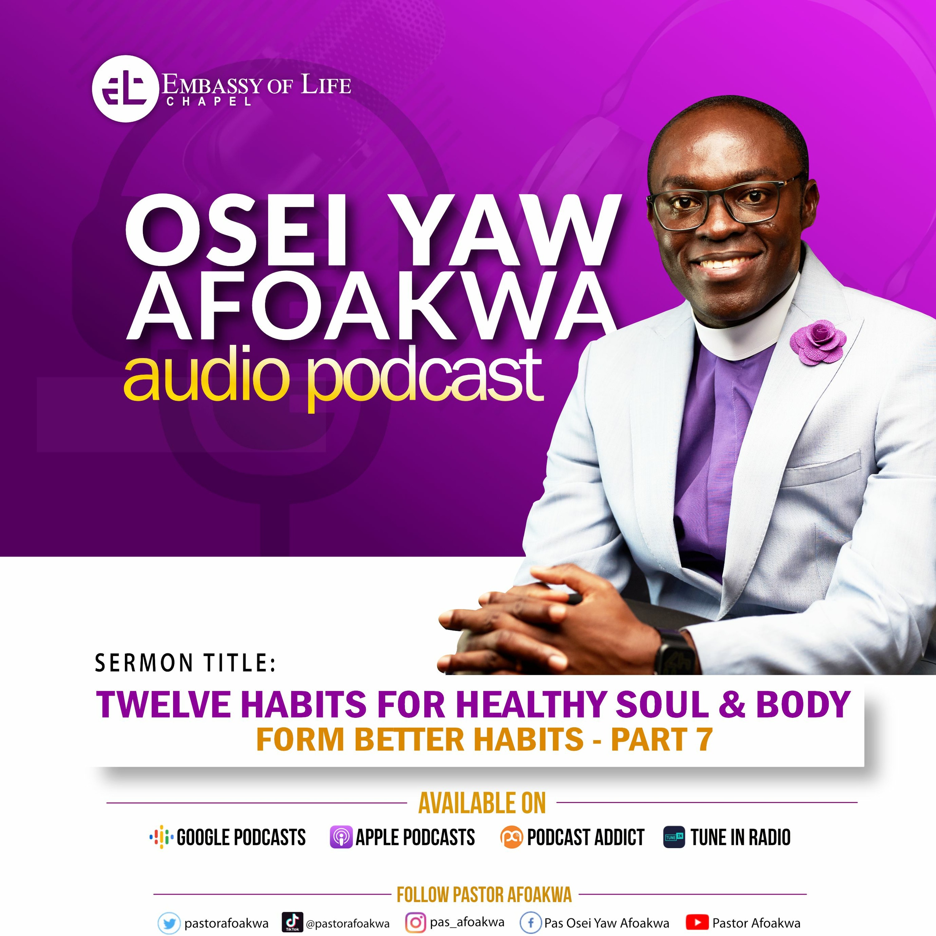 Form Better Habits Part 7 - Twelve Habits For Healthy Soul & Body (15.04.23) episode artwork