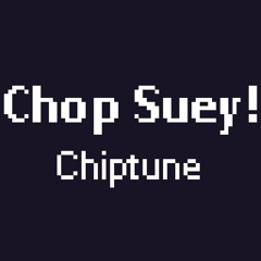 System Of A Down - Chop Suey! (Chiptune VRC6)