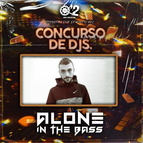 Concurso Djs #01 - ALONE IN THE BASS