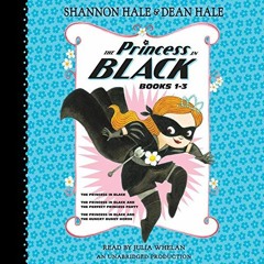 ACCESS [PDF EBOOK EPUB KINDLE] The Princess in Black, Books 1-3: The Princess in Black; The Princess