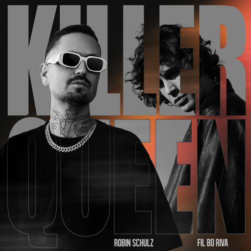 Stream Robin Schulz x FIL BO RIVA - Killer Queen by Robin Schulz | Listen  online for free on SoundCloud