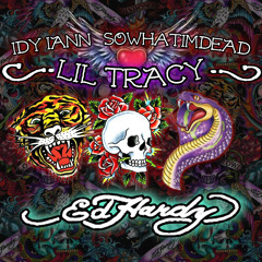 Ed Hardy w/ Lil Tracy & SOWHATIMDEAD (prod. Bighead)