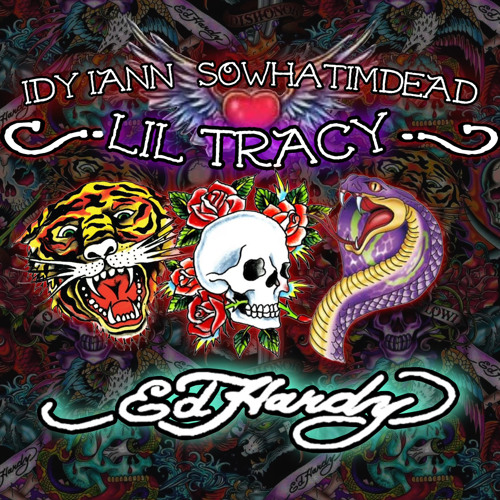 Ed Hardy w/ Lil Tracy & SOWHATIMDEAD (prod. Bighead)