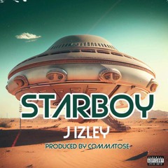 StarBoy J.Izley Prod. By CommaTose
