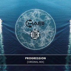 CHABI & Deejay Ox - Progression (Original Mix)