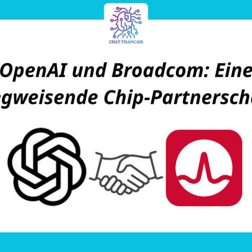 OpenAI et Broadcom : Un partenariat révolutionnaire dans les puces