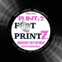 FootPrintz Sessionz -061- FunT @ Silly Saturday -(read desscription)-,..again!! :)